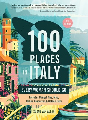 100 Places in Italy Every Woman Should Go 1