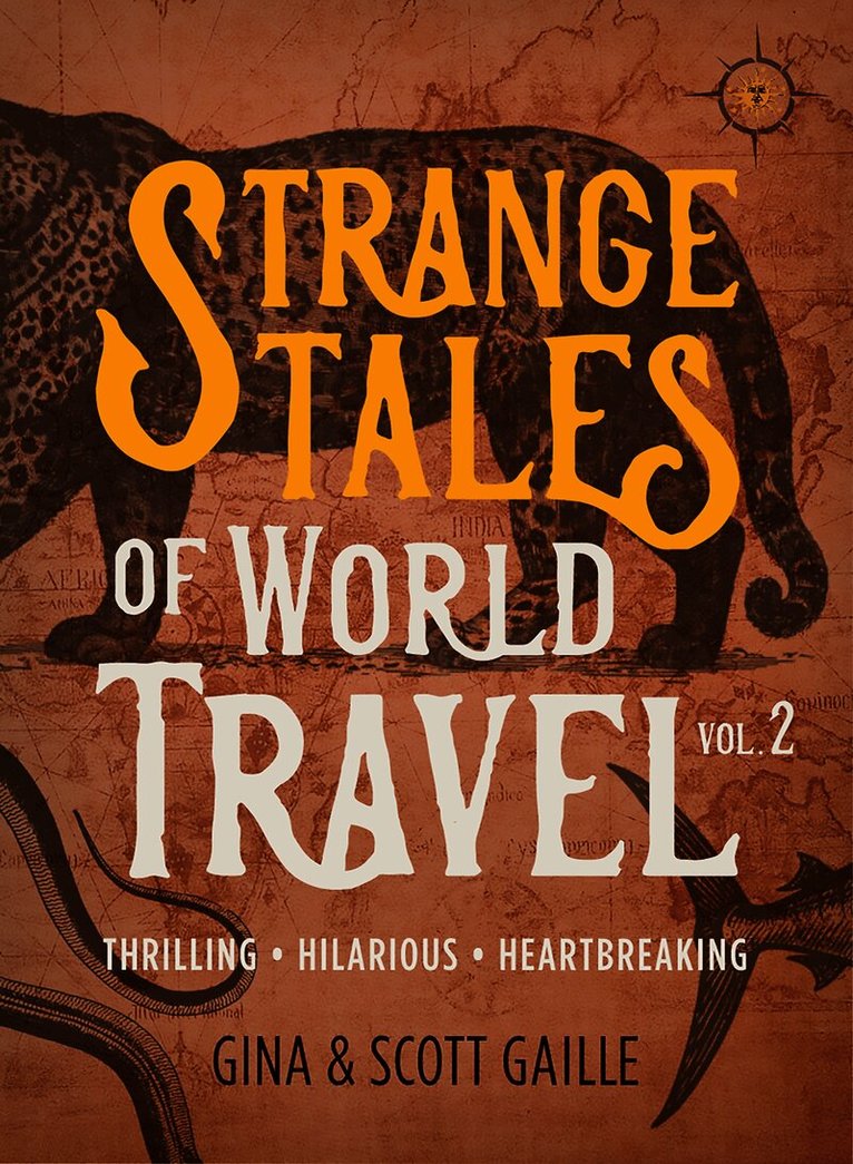 Strange Tales of World Travel, Volume 2