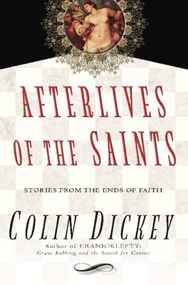 Afterlives of the Saints 1