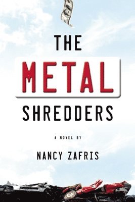 Nancy Zafris - Metal Shredders, Häftad