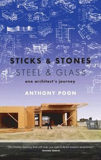 bokomslag Sticks & Stones / Steel & Glass