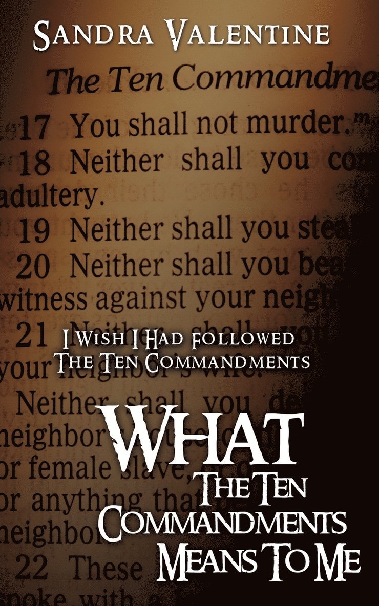 What The Ten Commandments Means To Me 1