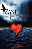 bokomslag Mysteries of the Heart