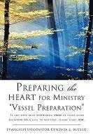 Preparing the HEART for Ministry Vessel Preparation 1