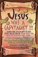 bokomslag Jesus Was a Capitalist