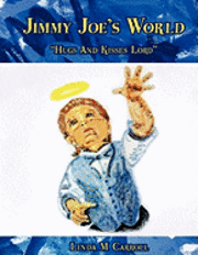 bokomslag Jimmy Joe's World