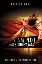 bokomslag I Am Not Afraid of the Boogey Man