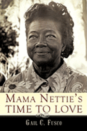 bokomslag Mama Nettie's Time to Love