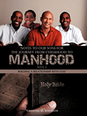 bokomslag Notes to Our Sons for the Journey from Childhood to Manhood - Volume 1