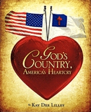 bokomslag God's Country, America's Heartcry