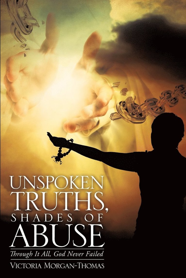 Unspoken Truths, Shades of Abuse 1
