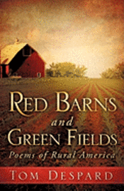 Red Barns and Green Fields 1