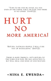 bokomslag Hurt No More America!