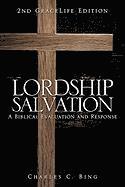 bokomslag Lordship Salvation: A Biblical Evaluation and Response