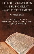 The Revelation of Jesus Christ in the Old Testament 1