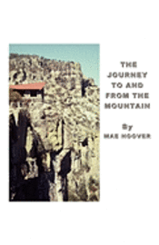 The Journey to and from the Mountain 1