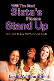 bokomslag Will The Real Sista's Please Stand Up