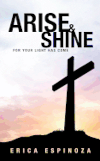 Arise and Shine