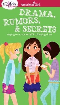 bokomslag A Smart Girl's Guide: Drama, Rumors & Secrets