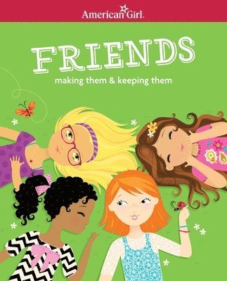 Patti Kelley Criswell - Friends (Revised): Making Them & Keeping Them, Häftad