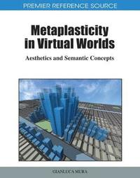 bokomslag Metaplasticity in Virtual Worlds
