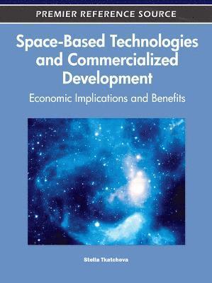 Space-Based Technologies and Commercialized Development 1