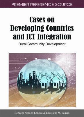 bokomslag Cases on Developing Countries and ICT Integration
