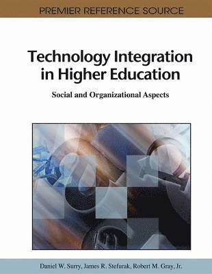 Technology Integration in Higher Education 1