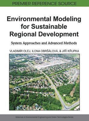 bokomslag Environmental Modeling for Sustainable Regional Development: System Approaches and Advanced Methods
