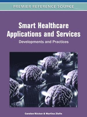 bokomslag Smart Healthcare Applications and Services