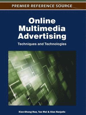 bokomslag Online Multimedia Advertising: Techniques and Technologies