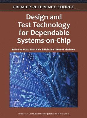 bokomslag Design and Test Technology for Dependable Systems-on-Chip