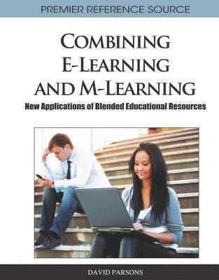 David Parsons - Combining E-Learning and M-Learning, Inbunden