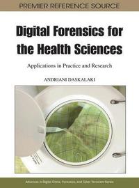 bokomslag Digital Forensics for the Health Sciences