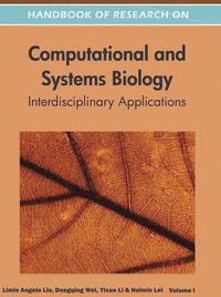 bokomslag Handbook of Research on Computational and Systems Biology