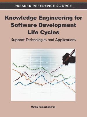 Muthu Ramachandran - Knowledge Engineering for Software Development Life Cycles, Inbunden