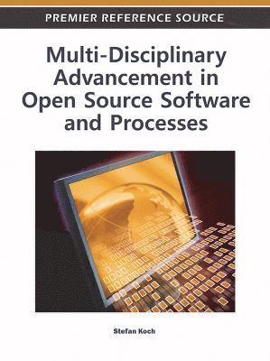 bokomslag Multi-Disciplinary Advancement in Open Source Software and Processes