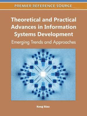 bokomslag Theoretical and Practical Advances in Information Systems Development