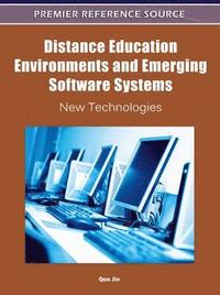 bokomslag Distance Education Environments and Emerging Software Systems