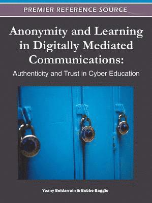 Anonymity and Learning in Digitally Mediated Communications