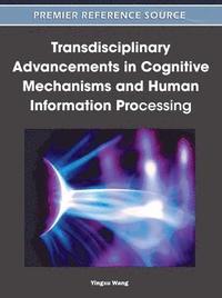 bokomslag Transdisciplinary Advancements in Cognitive Mechanisms and Human Information Processing