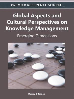 Global Aspects and Cultural Perspectives on Knowledge Management 1