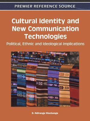 Cultural Identity and New Communication Technologies 1