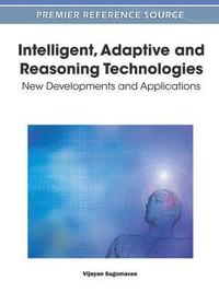 bokomslag Intelligent, Adaptive and Reasoning Technologies