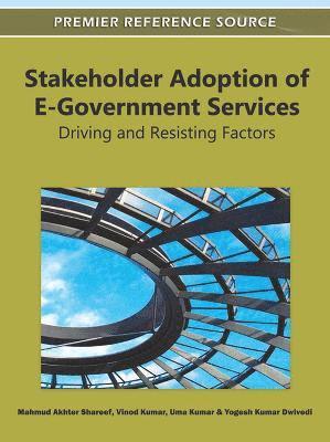 Stakeholder Adoption of E-Government Services 1