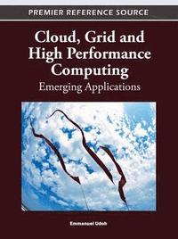 bokomslag Cloud, Grid and High Performance Computing