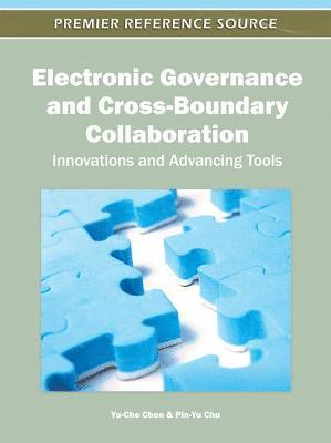 bokomslag Electronic Governance and Cross-Boundary Collaboration: Innovations and Advancing Tools