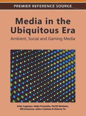 Media in the Ubiquitous Era 1