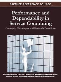 bokomslag Performance and Dependability in Service Computing: Concepts, Techniques and Research Directions