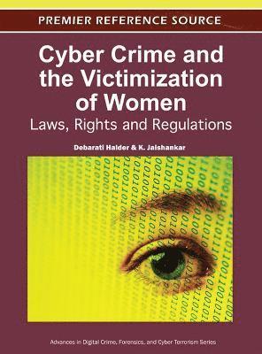 Debarati Halder, K. Jaishankar - Cyber Crime and the Victimization of Women, Inbunden